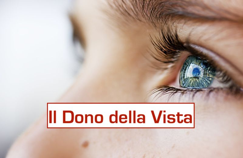 Il Dono della Vista